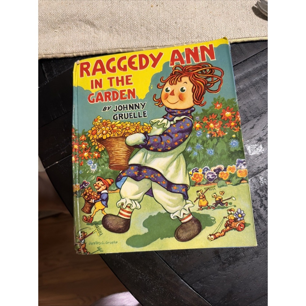 Vintage Raggedy Ann and the Laughing Brook/In The Garden by Johnny Gruelle
